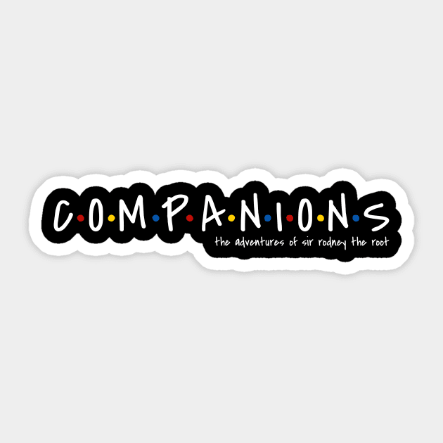 Companions (white text) Sticker by TalkingFishPodcasts